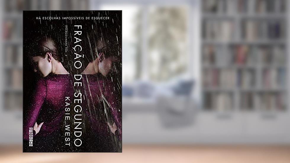 Fração de segundo, do autor Kasie West