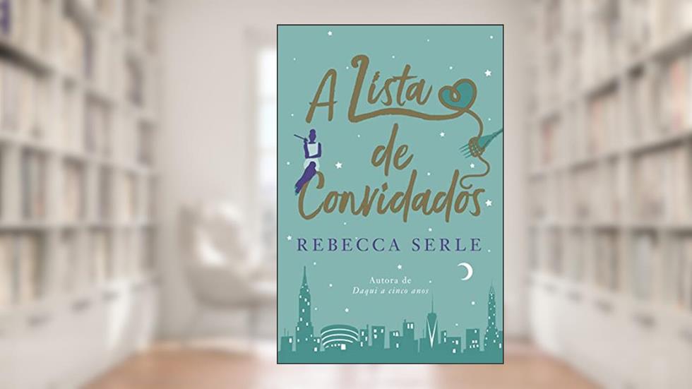 A lista de convidados, do autor Rebecca Serle