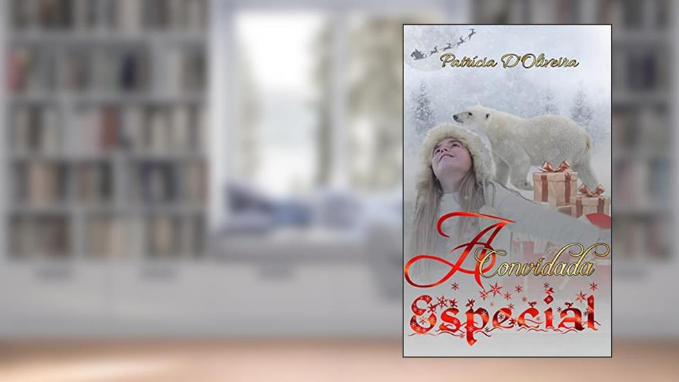 A convidada especial, do autor Patricia D'Oliveira