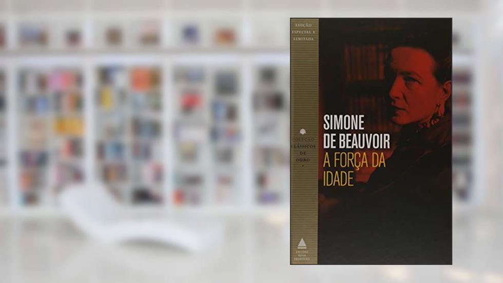 A força da idade, do autor Simone de Beauvoir