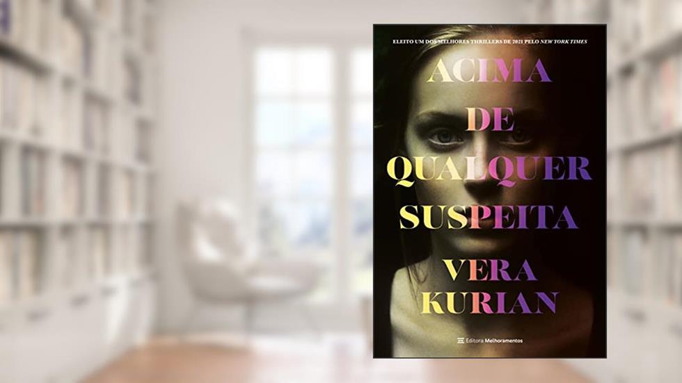Acima de qualquer suspeita, do autor Vera Kurian