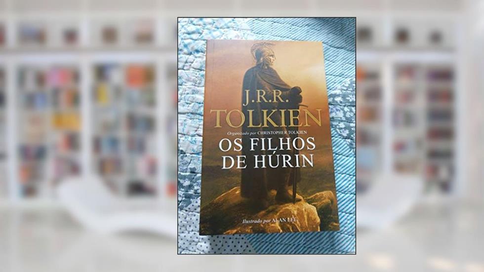 Os Filhos de Húrin, do autor J. R. R. Tolkien