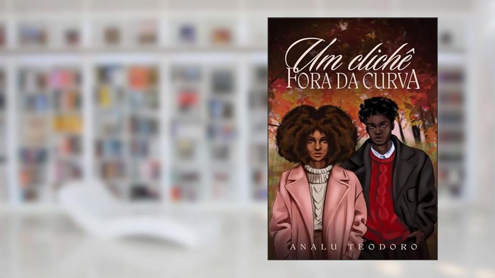 Um clichê fora da curva, do autor Analu Teodoro