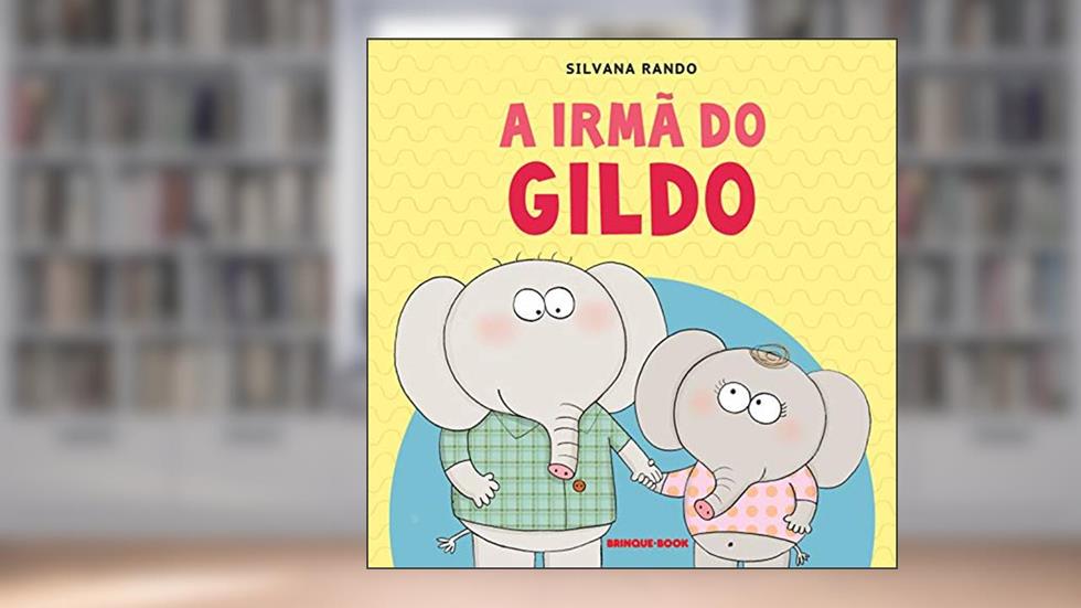 A Irmã do Gildo, do autor Silvana Rando