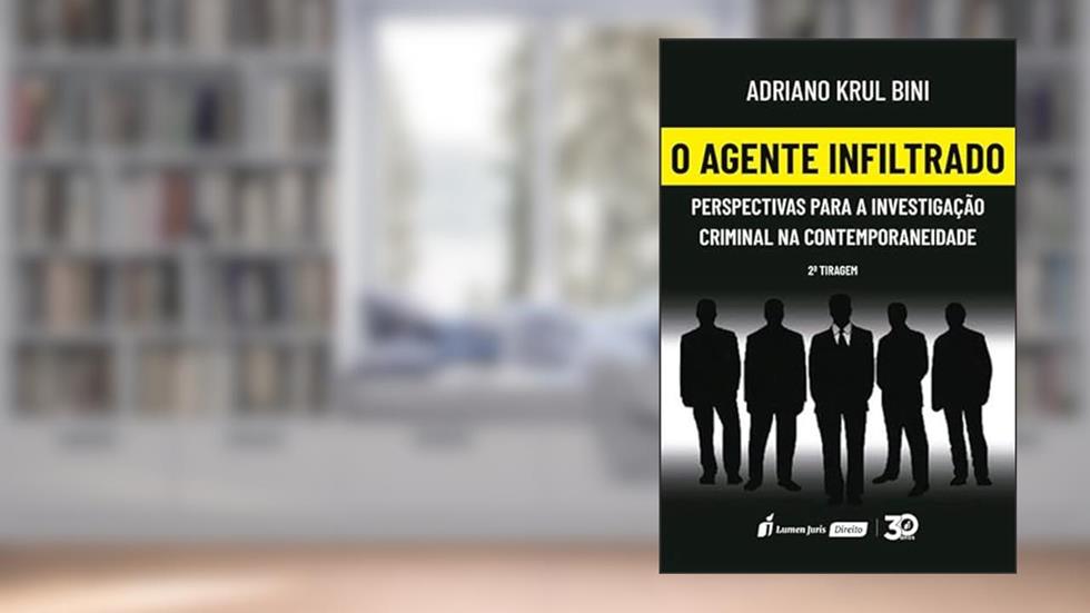 Agente Infiltrado, O - 2ª Tiragem - 2023, do autor Adriano Krul Bini