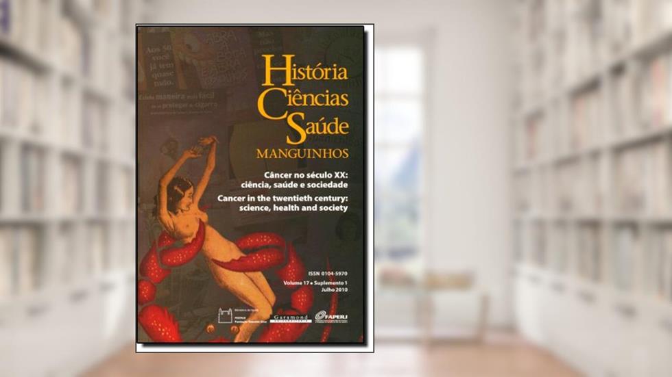 História Ciência e Saúde - Manguinhos - Vol.17, do autor FIOCRUZ