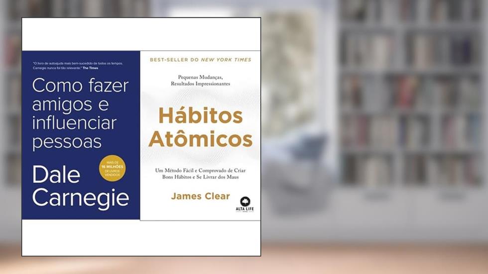 Kit COMO FAZER AMIGOS E INFLUENCIAR PESSOAS e HÁBITOS ATÔMICOS, do autor VÁRIOS AUTORES