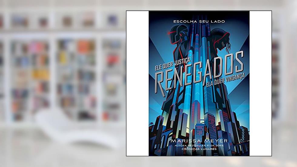 Renegados: 1, do autor Marissa Meyer