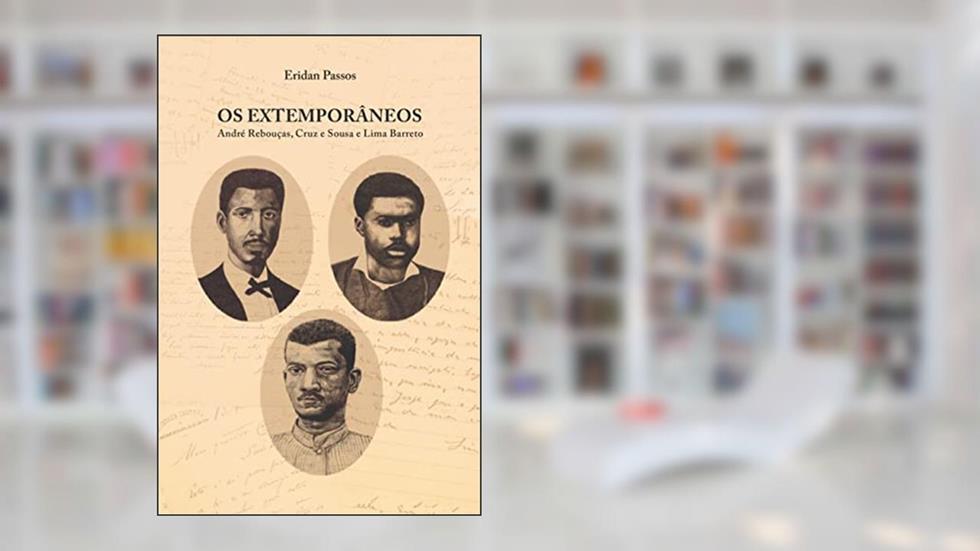 Os Extemporâneos, do autor Eridan Passos