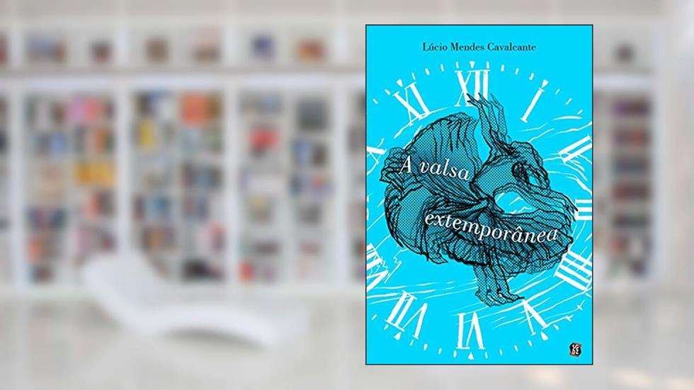 A valsa extemporânea, do autor Lúcio Mendes Cavalcante