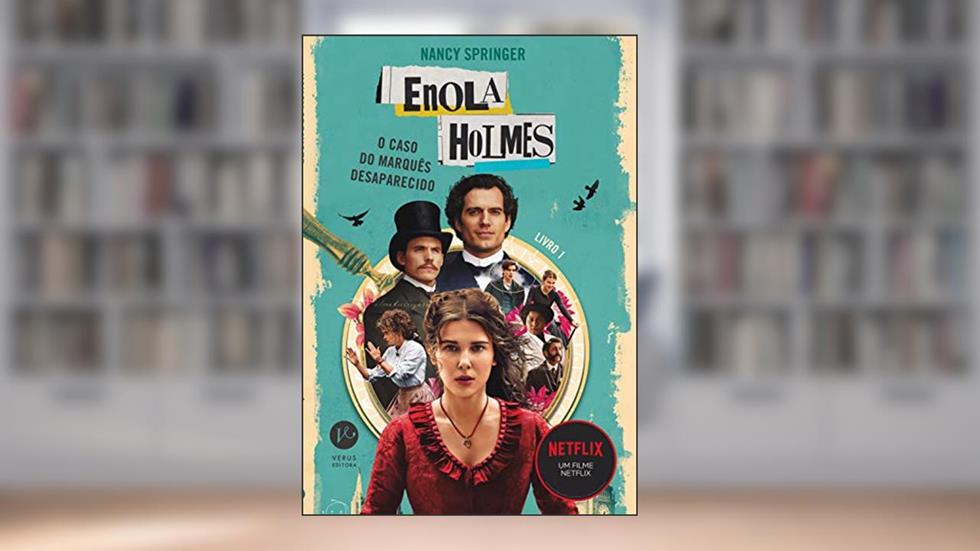 Enola Holmes: O caso do marquês desaparecido, do autor Nancy Springer