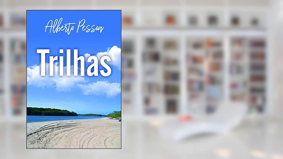 Trilhas, do autor Alberto Pessoa