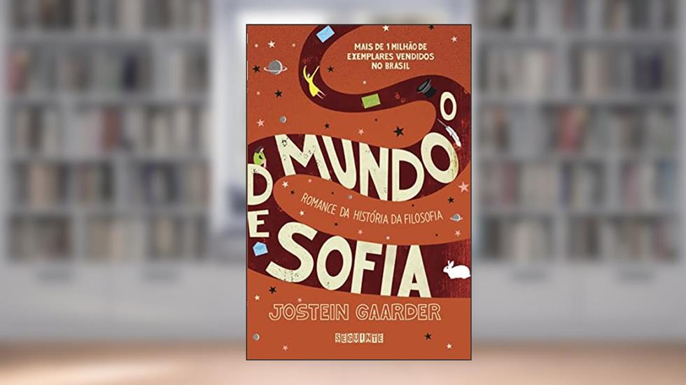 O Mundo de Sofia - Romance da História da Filosofia, do autor Jostein Gaarder