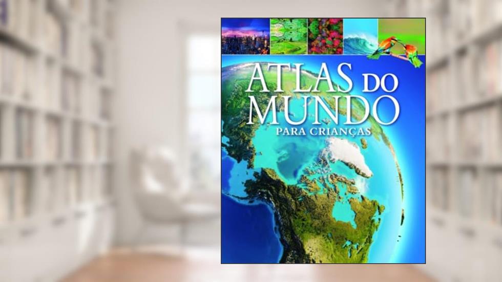 Atlas do Mundo Para Crianças, do autor Claudia Martin; Pé Da Letra