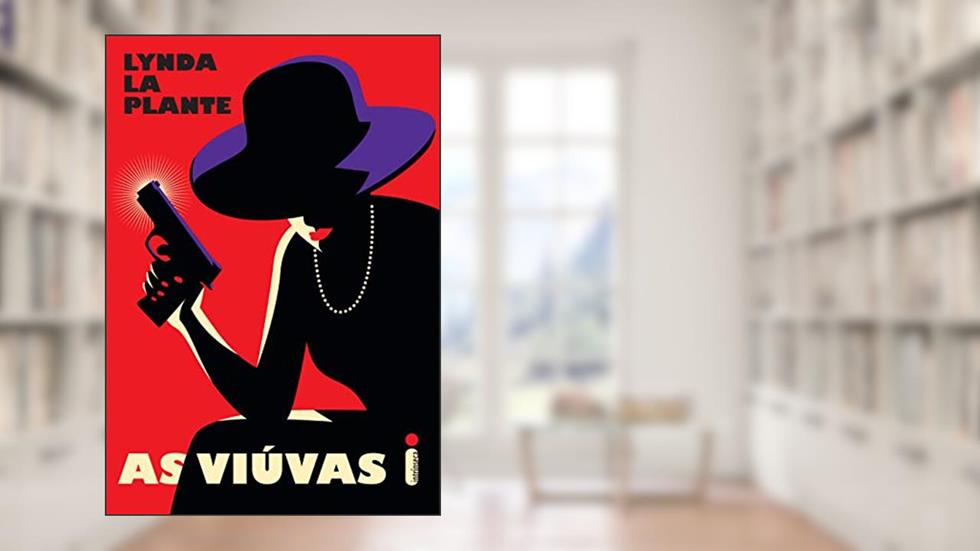 As viúvas, do autor Lynda La Plante