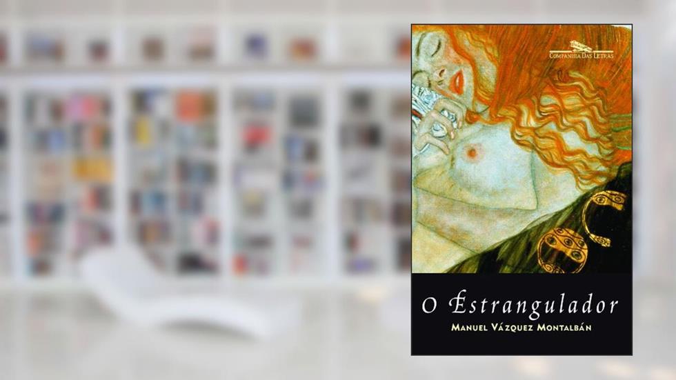 O Estrangulador, do autor Manuel Vázquez Montalbán