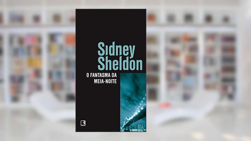 O fantasma da meia-noite, do autor Sidney Sheldon