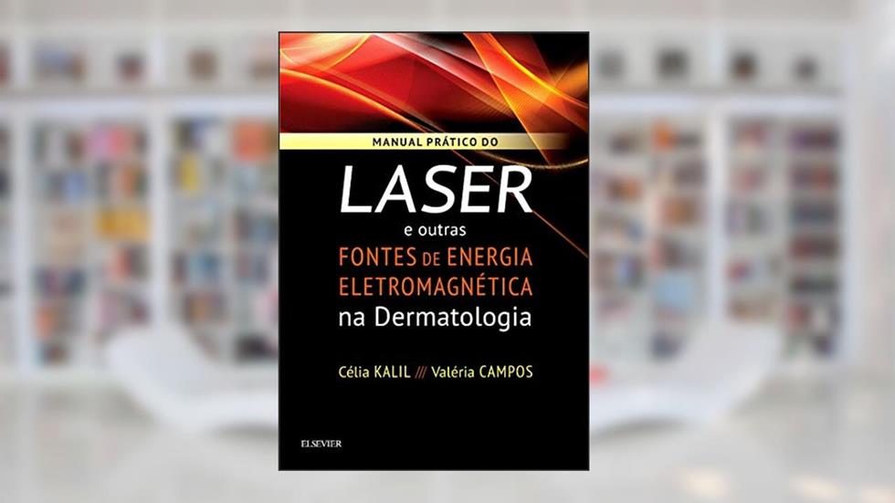 Manual prático do laser e outras fontes de energia, do autor Célia Kalil