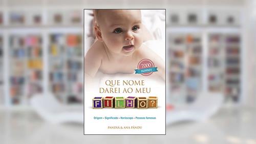 Capa de Que nome darei ao meu filho?, do autor Ana Pandu