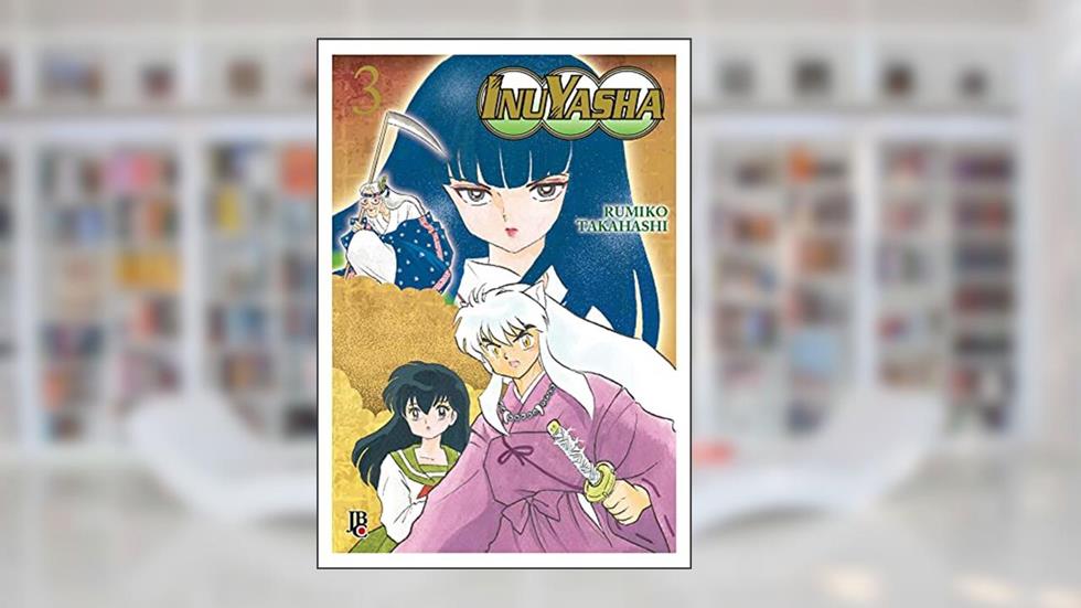 Inuyasha Vol. 03 - Wideban, do autor Rumiko Takahashi