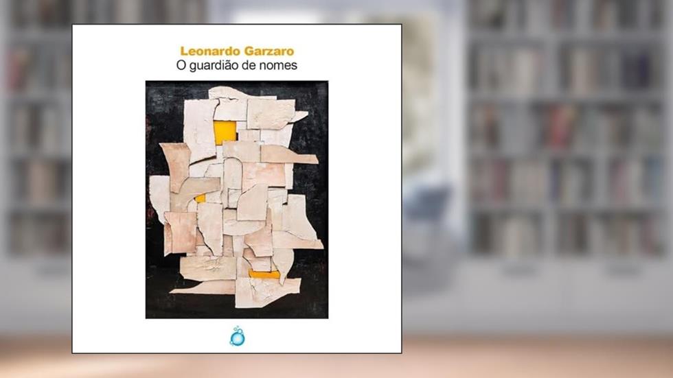 O guardião de nomes, do autor Leonardo Garzaro