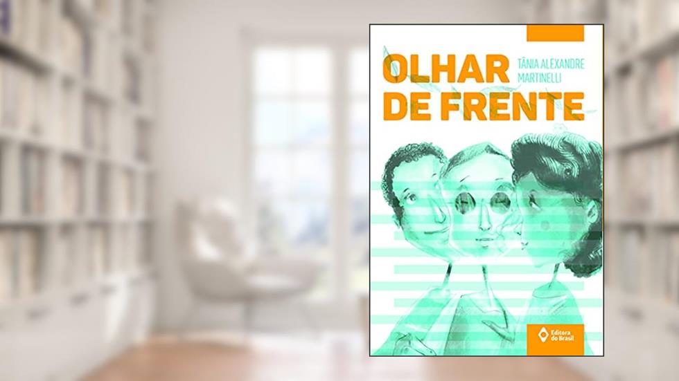 Olhar de frente, do autor Tânia Alexandre Martinelli
