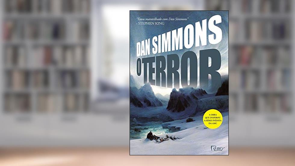 O terror, do autor Dan Simmons