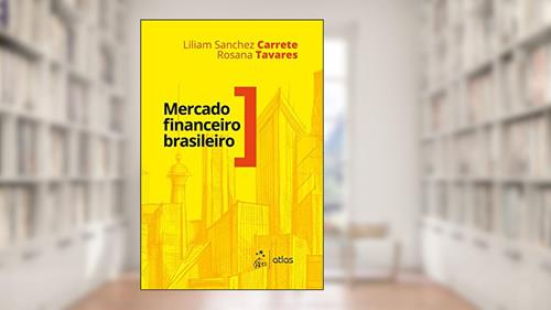 Capa de Mercado Financeiro Brasileiro, do autor Liliam Sanchez Carrete; Rosana Tavares