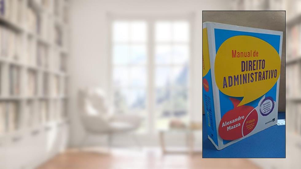 Manual de Direito Administrativo, do autor Alexandre Mazza