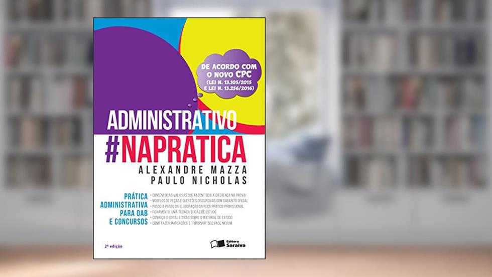 Direito Administrativo na Prática, do autor Alexandre Mazza