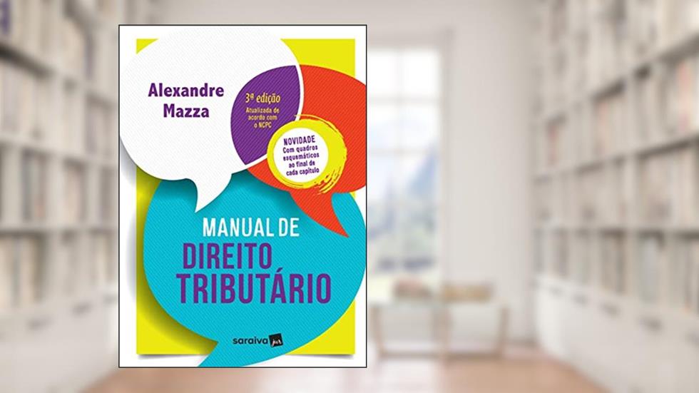 Manual de Direito Tributário, do autor Alexandre Mazza