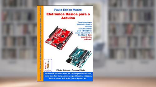 Capa de Eletronica Básica para o Arduino: Treinamento em Eletrônica Básica voltado exclusivamente para o Arduino e RedBoard., do autor Paulo Edson Mazzei