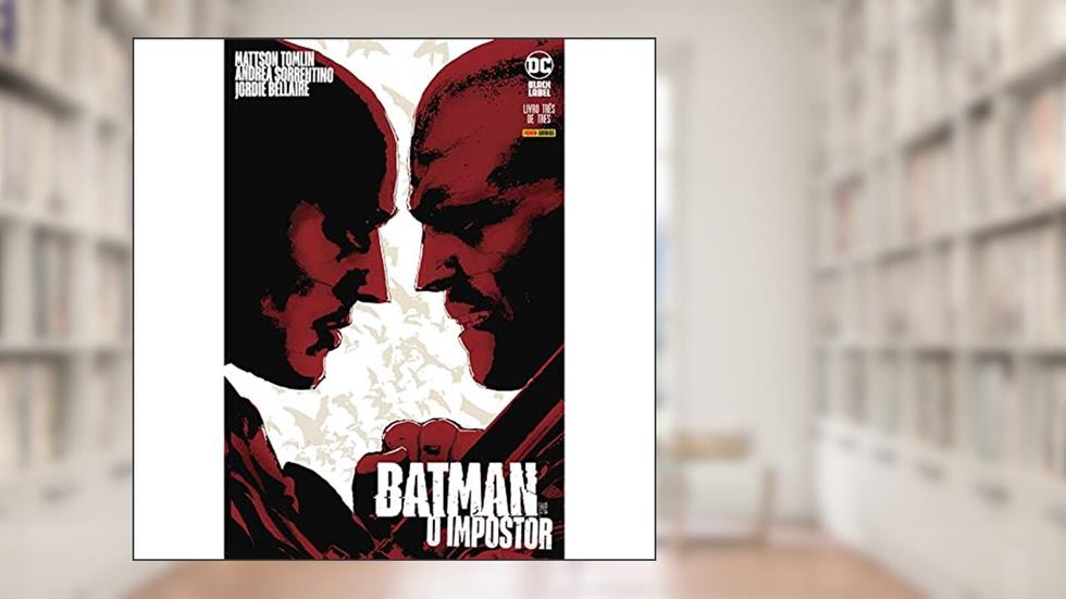 Batman: o Impostor Vol. 3, do autor Mattson Tomlin