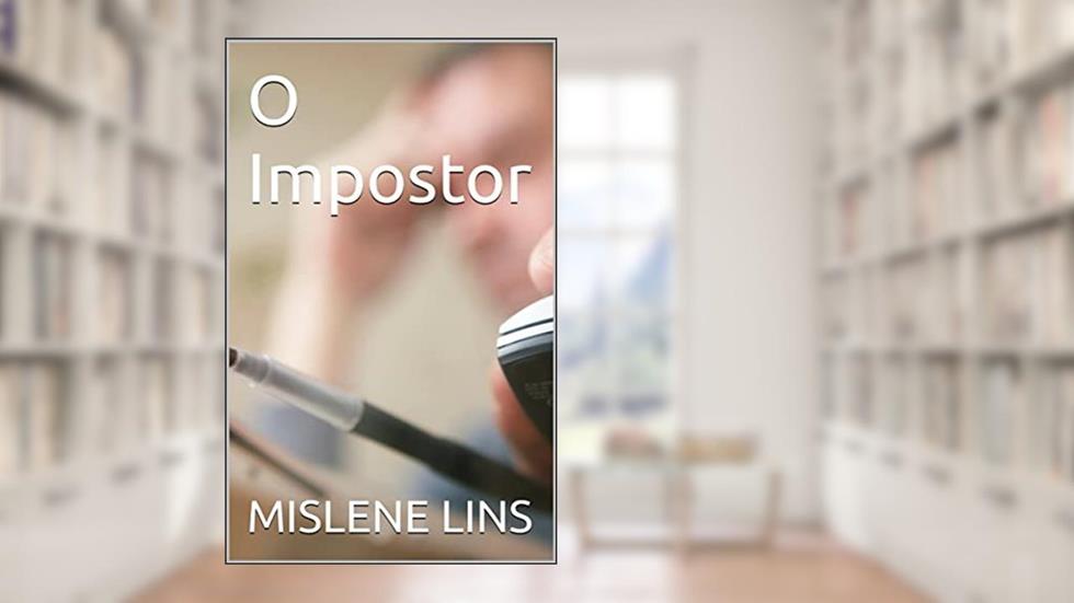 O Impostor, do autor MISLENE LINS