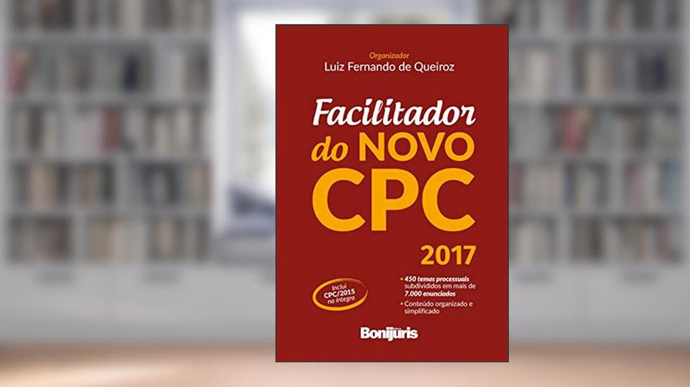 Facilitador do novo CPC, do autor Luiz Fernando de Queiroz