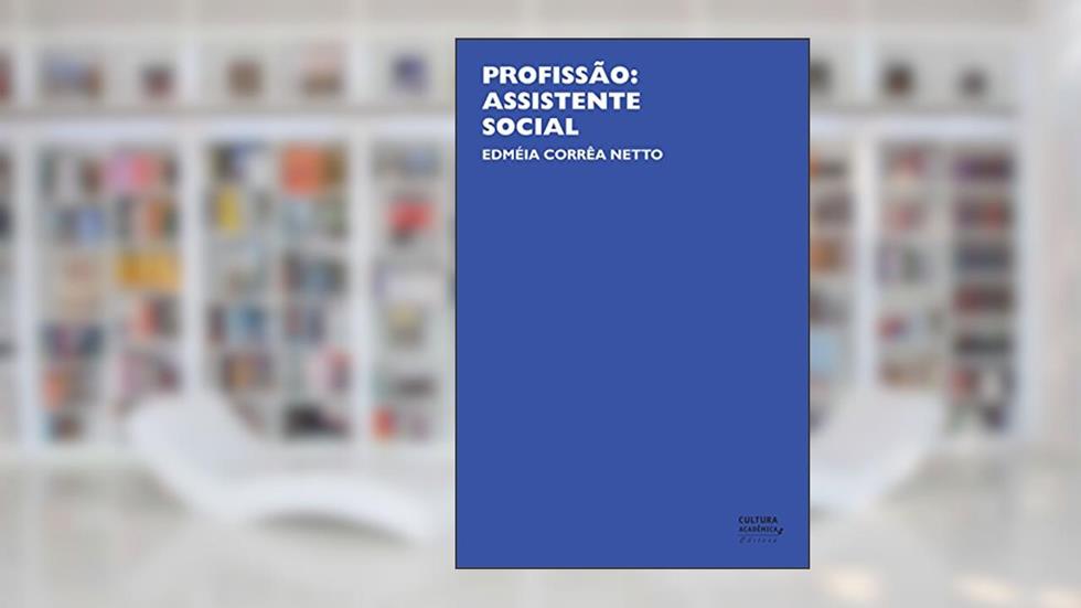 Profissão: assistente social, do autor Edméia Corrêa Netto