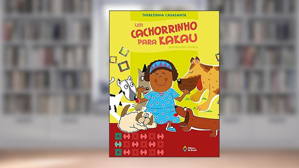 Um cachorrinho para Kakau, do autor Therezinha Casasanta