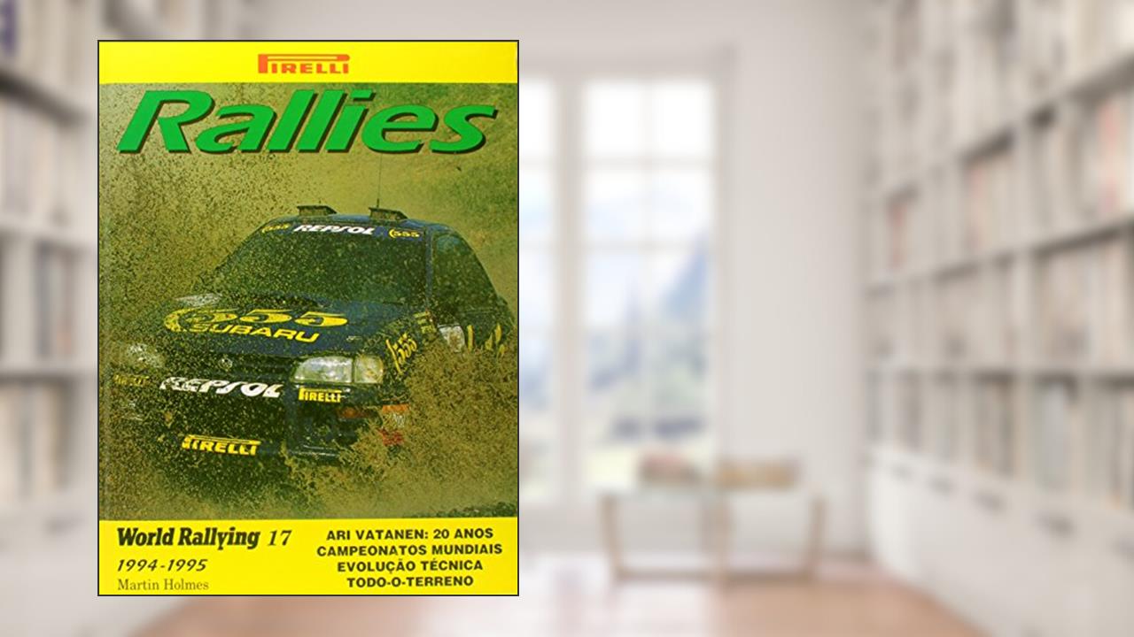 Rallies 1994-1995, do autor Martin Holmes