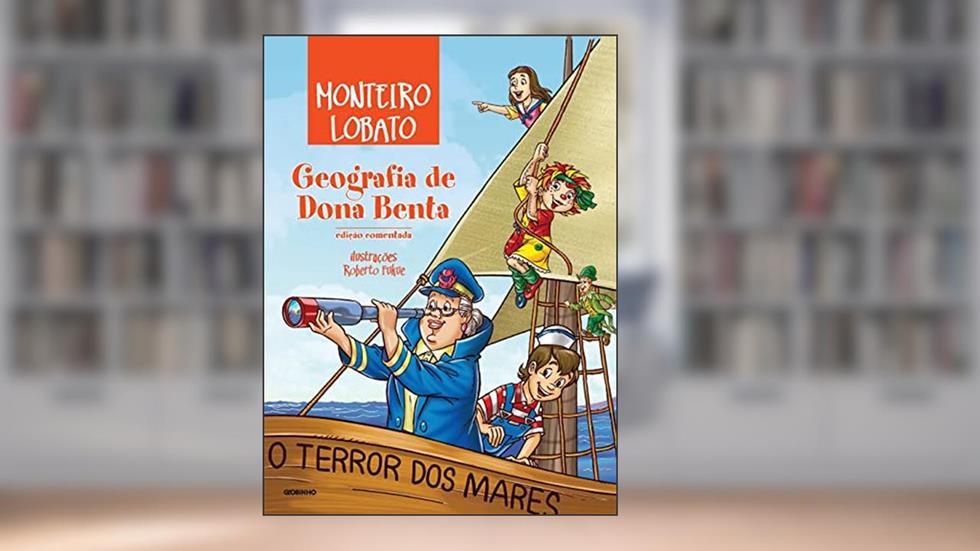 Geografia de Dona Benta, do autor Monteiro Lobato