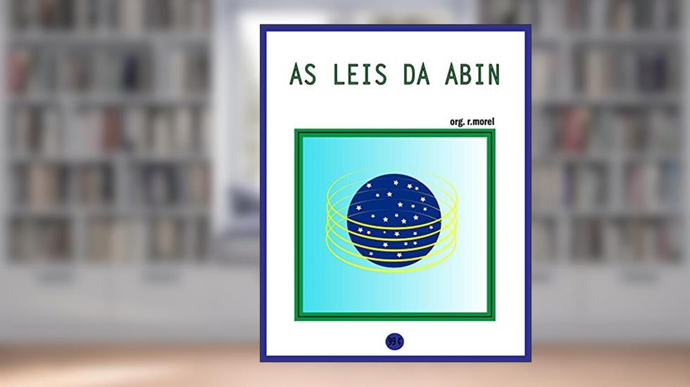 As Leis da Abin (Coleção "Vade Retrum!" Livro 1), do autor r. morel