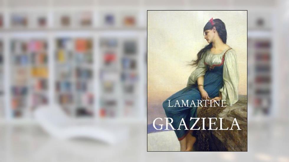 Graziela (novela), do autor Alphonse de Lamartine