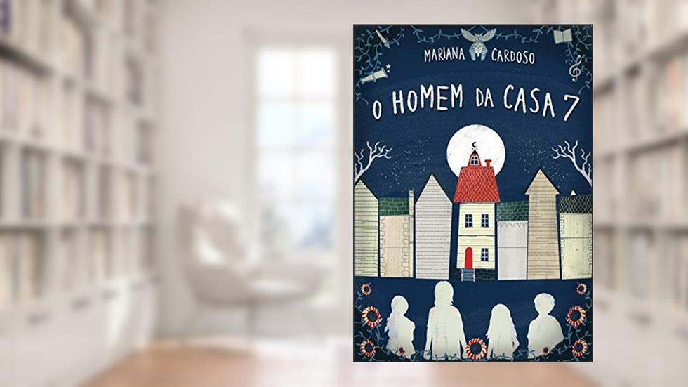 O Homem da Casa 7, do autor Mariana Cardoso