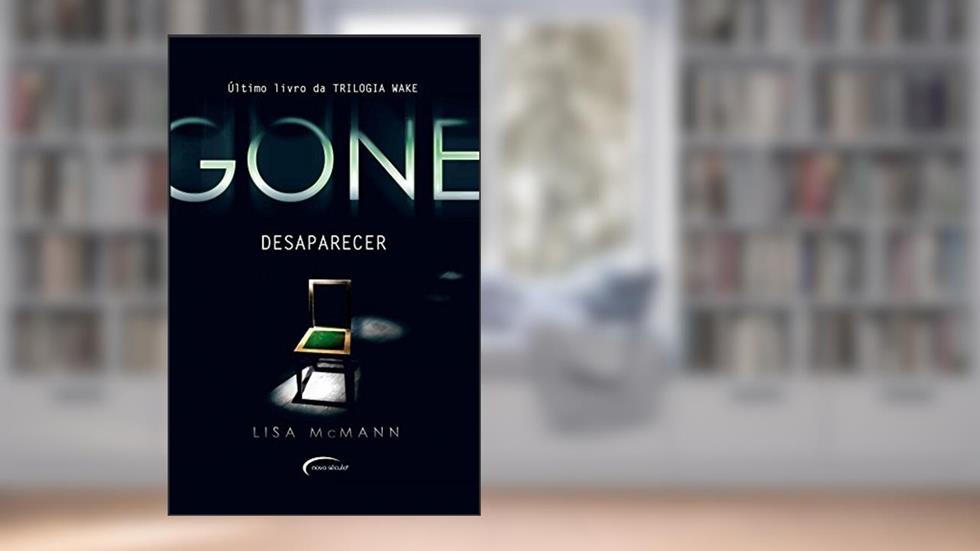 GONE, do autor LISA MACMANN