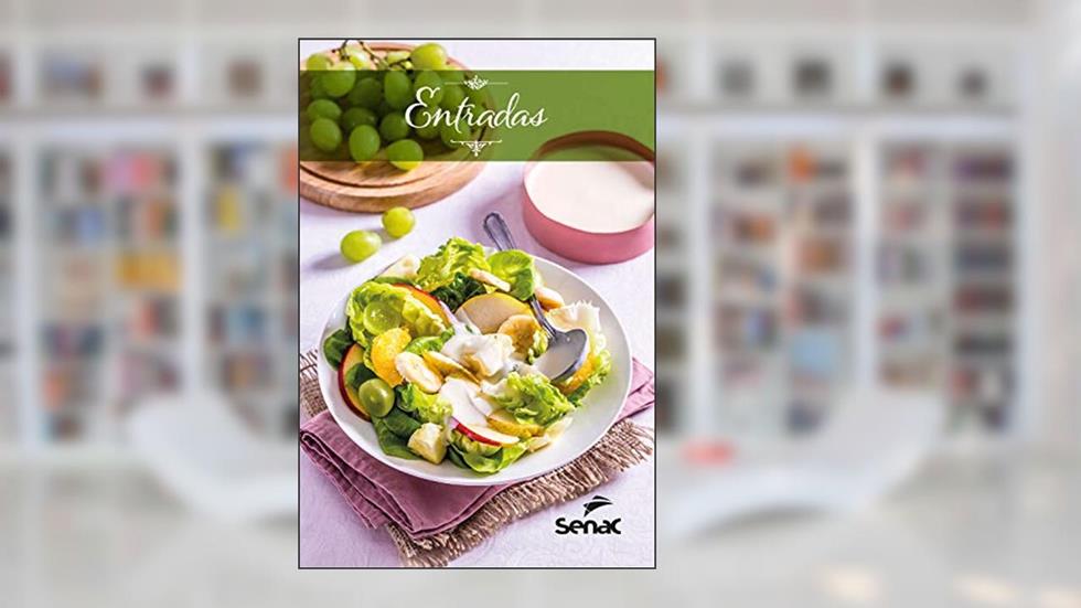 Bom apetite! Entradas (volume 2): 365 receitas para o dia a dia (Bom ­apetite! 365 receitas para o dia a dia), do autor Faruk El Khatib; Selma El Khatib