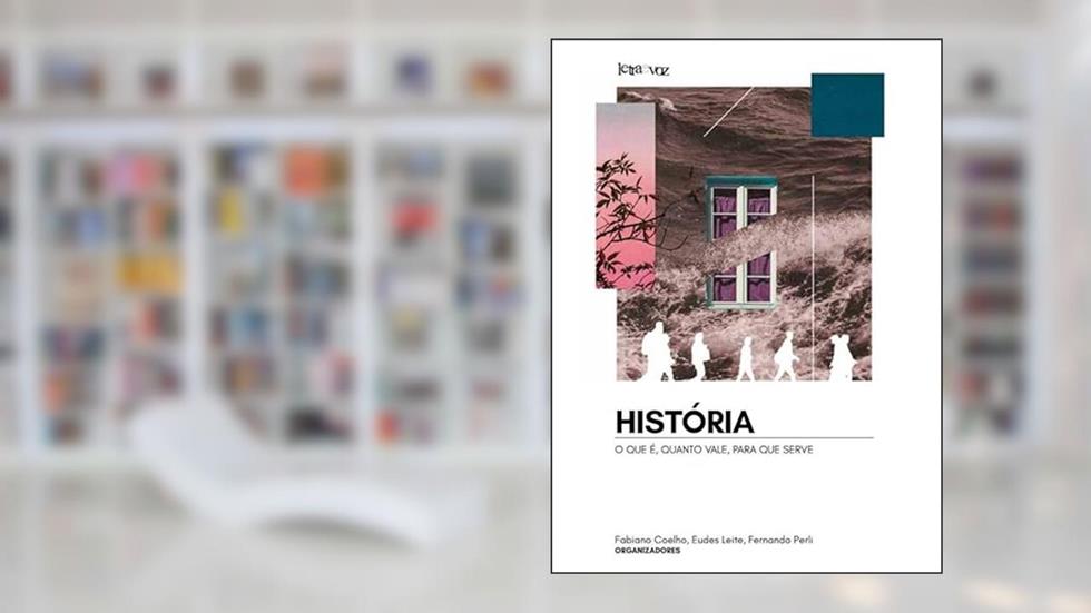 História: O que é, quanto vale, para que serve?, do autor Fabiano Coelho; Eudes Leite; Fernando Perli