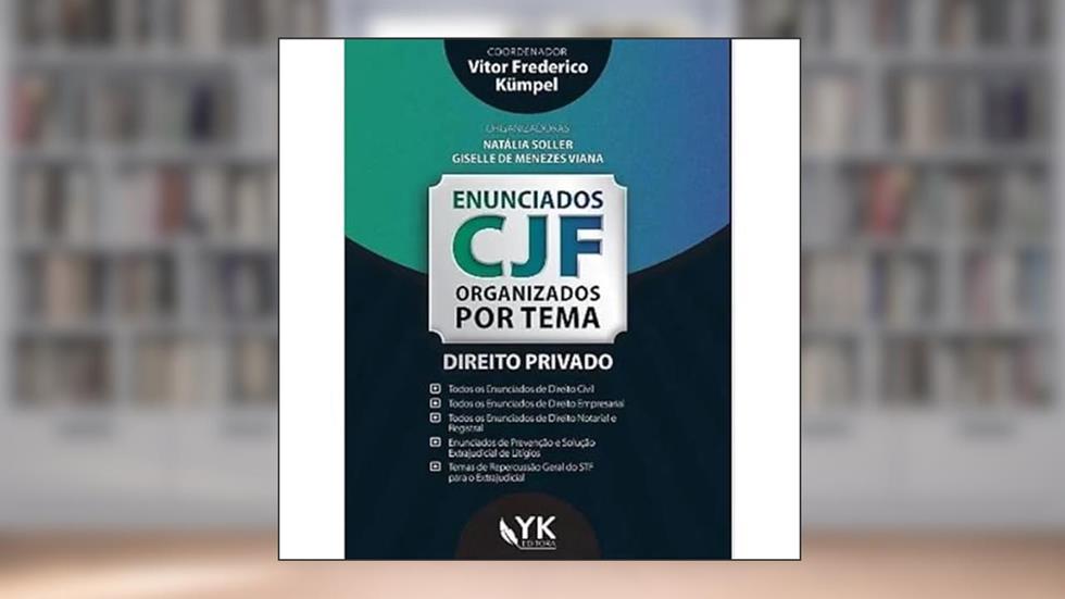 ENUNCIADOS CJF ORGANIZADOS POR TEMA, do autor Vitor Frederico Kümpel