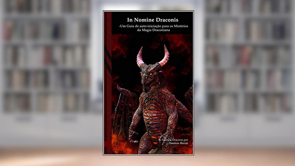 In Nomine Draconis: Um Guia de auto-iniciação para os Mistérios da Magia Draconiana: Black Edition, do autor Daemon Barzai