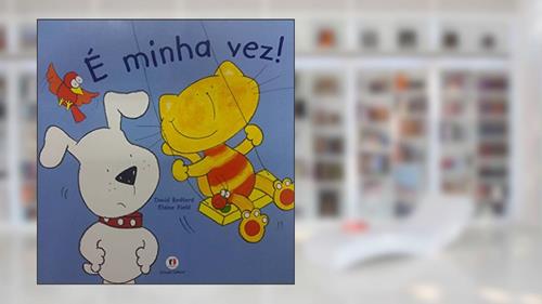 Capa de É minha vez!, do autor David Bedford