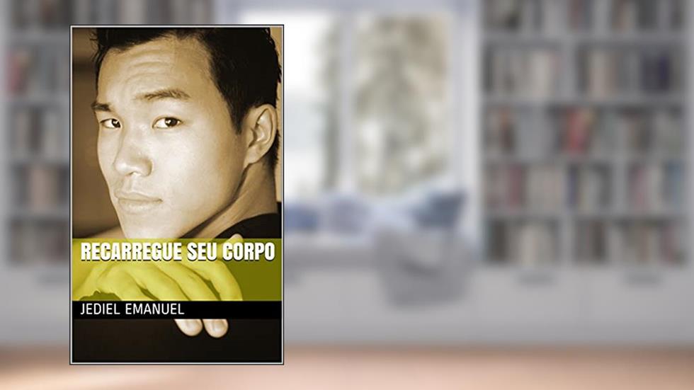 Recarregue seu Corpo, do autor Jediel Emanuel