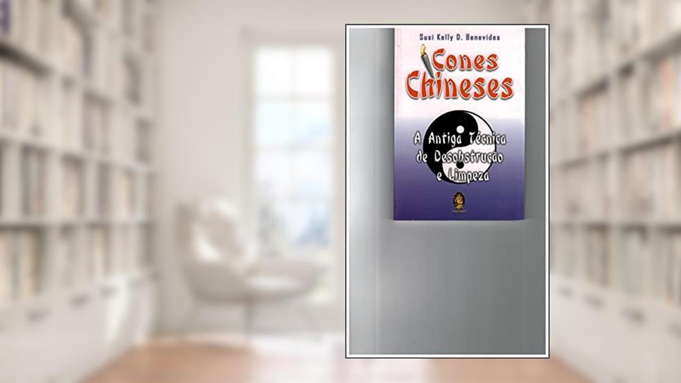 Cones Chineses, do autor Susi Kelly D. Benevides